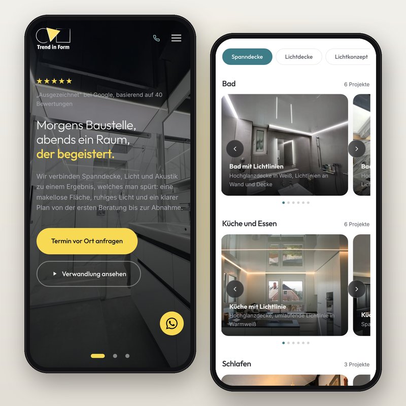 Die neue Website von Trend in Form auf zwei Handys: links die Startseite mit einem Bad als Titelbild und der Überschrift „Morgens Baustelle, abends ein Raum, der begeistert.“, rechts die Referenzen mit Reitern je Leistung und Slidern für Bad sowie Küche und Essen