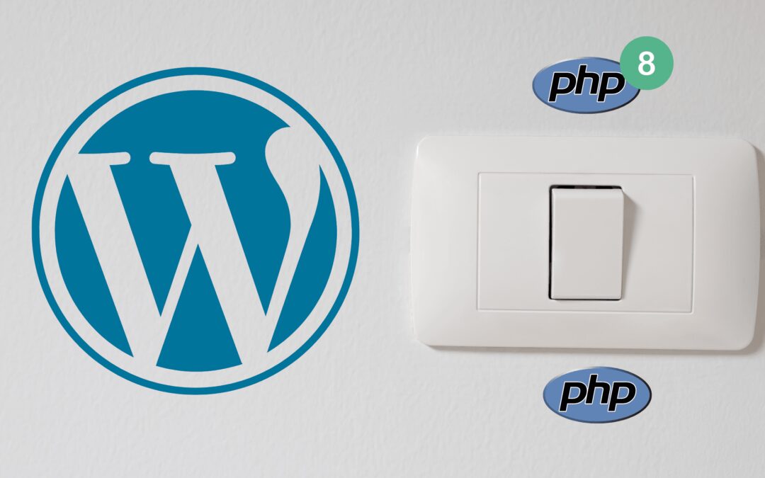 Von PHP 7.x zu Version 8.x – Wie kann man sein WordPress-System umstellen?